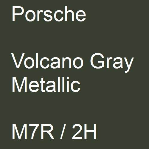 Porsche, Volcano Gray Metallic, M7R / 2H.